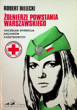Żołnierze powstania warszawskiego dedykacja autora
