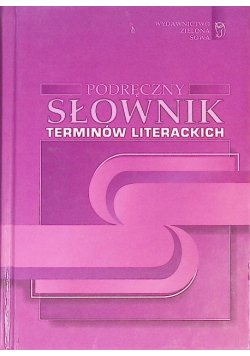 Podręczny słownik. Terminów literackich