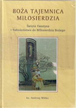 Boża Tajemnica Miłosierdzia