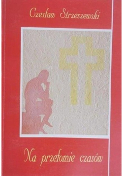 Na przełomie czasów