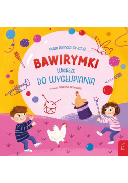 Bawirymki. Wiersze do wygłupiania