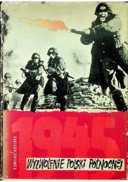Wyzwolenie Polski Północnej 1945