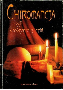 Chiromancja czyli wróżenie z ręki