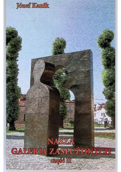 Nasz galeria zasłużonych Część II