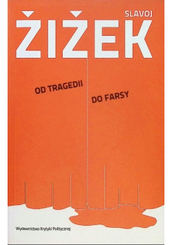 Od tragedii do farsy