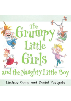Grumpy Little Girls and the Naughty Little Boy