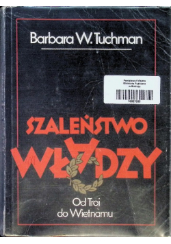 Szaleństwo władzy