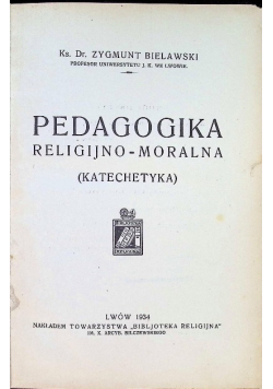 Pedagogika religijno moralna 1934 r