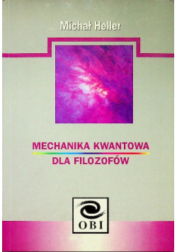 Mechanika kwantowa dla filozofów
