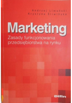 Marketing. Zasady funkcjonowania przedsiębiorstwa na rynku