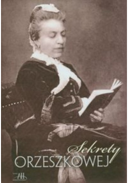 Sekrety Orzeszkowej