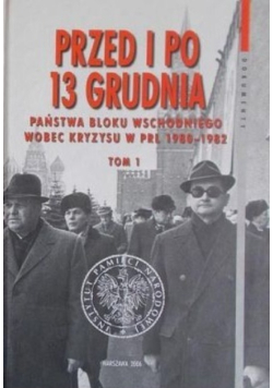 Przed i po 13 grudnia Tom 1