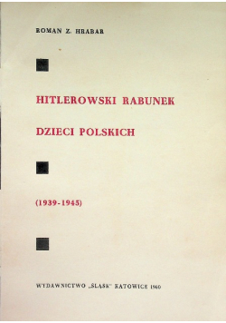 Hitlerowski rabunek dzieci polskich