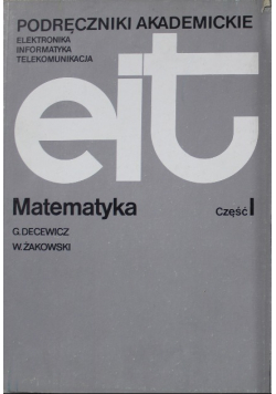 Podręczniki akademickie Matematyka Część I