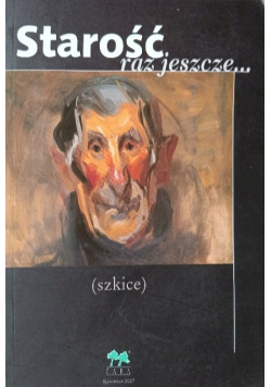 Starość raz jeszcze