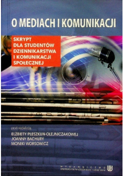 O mediach i komunikacji