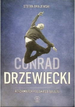 Reformator polskiego baletu