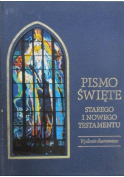 Pismo Święte starego i nowego Testamentu