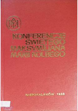 Konferencje świętego Maksymiliana Marii Kolbego