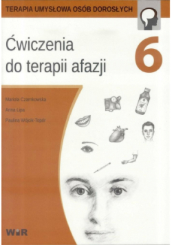 Ćwiczenia do terapii afazji Część 6
