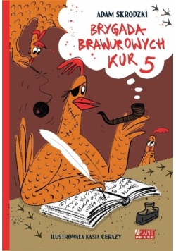 Brygada Brawurowych Kur Tom 5