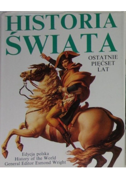 Historia świata Ostatnie pięćset lat