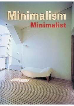Minimalism. Minimalist
