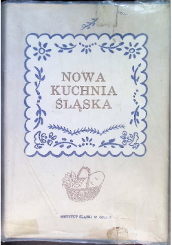 Nowa kuchnia śląska