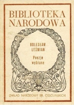 Leśmian Poezje wybrane