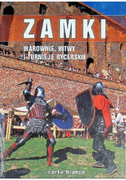 Zamki warownie bitwy i turnieje rycerskie