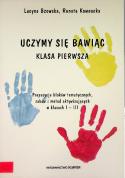 Uczymy się bawiąc Klasa pierwsza