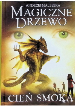 Magiczne drzewo Cień smoka