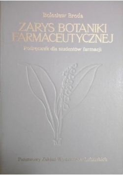 Zarys botaniki farmaceutycznej