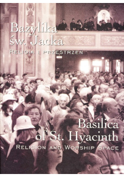 Bazylika św. Jacka religia i przestrzeń