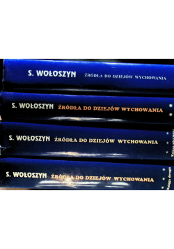 Źródła do dziejów wychowania i myśli pedagogicznej Tom 1 do 4