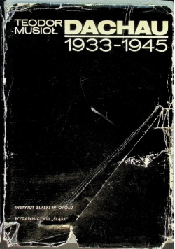 Dachau 1933 - 1945