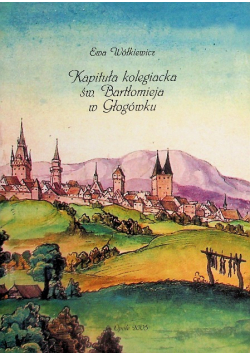 Kapituła kolegiacka św. Bartłomieja w Głogówku