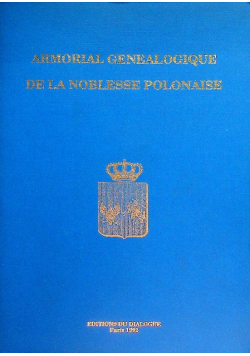 Armorial généalogique de la noblesse polonaise