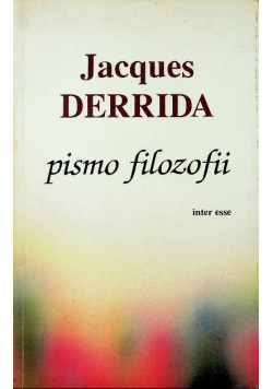 Derrida Pismo filozofii