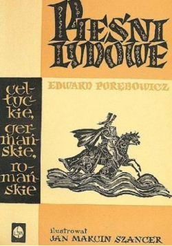 Pieśni ludowe Celtyckie Germańskie Romańskie