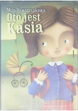 Oto jest Kasia