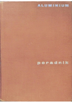 Aluminium Poradnik