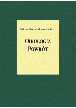 Oikologia. Powrót