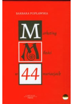 Marketing miłości w 44 wariacjach
