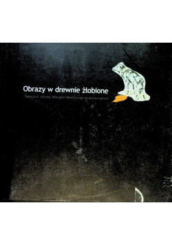 Obrazy w drewnie żłobione