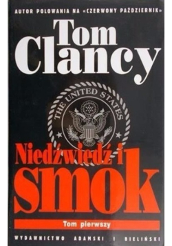 Niedźwiedź i Smok Tom I