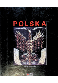 Polska. Portret lat 960 -1990
