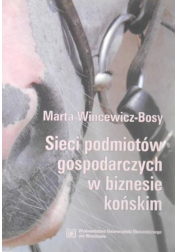Sieci podmiotów gospodarczych w biznesie końskim