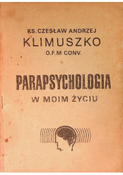 Parapsychologia w moim życiu