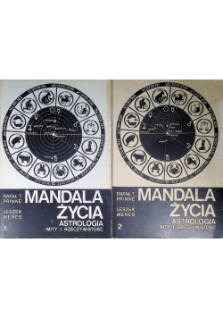Mandala Życia Astrologia Mity i Rzeczywistość Tom 1 i 2